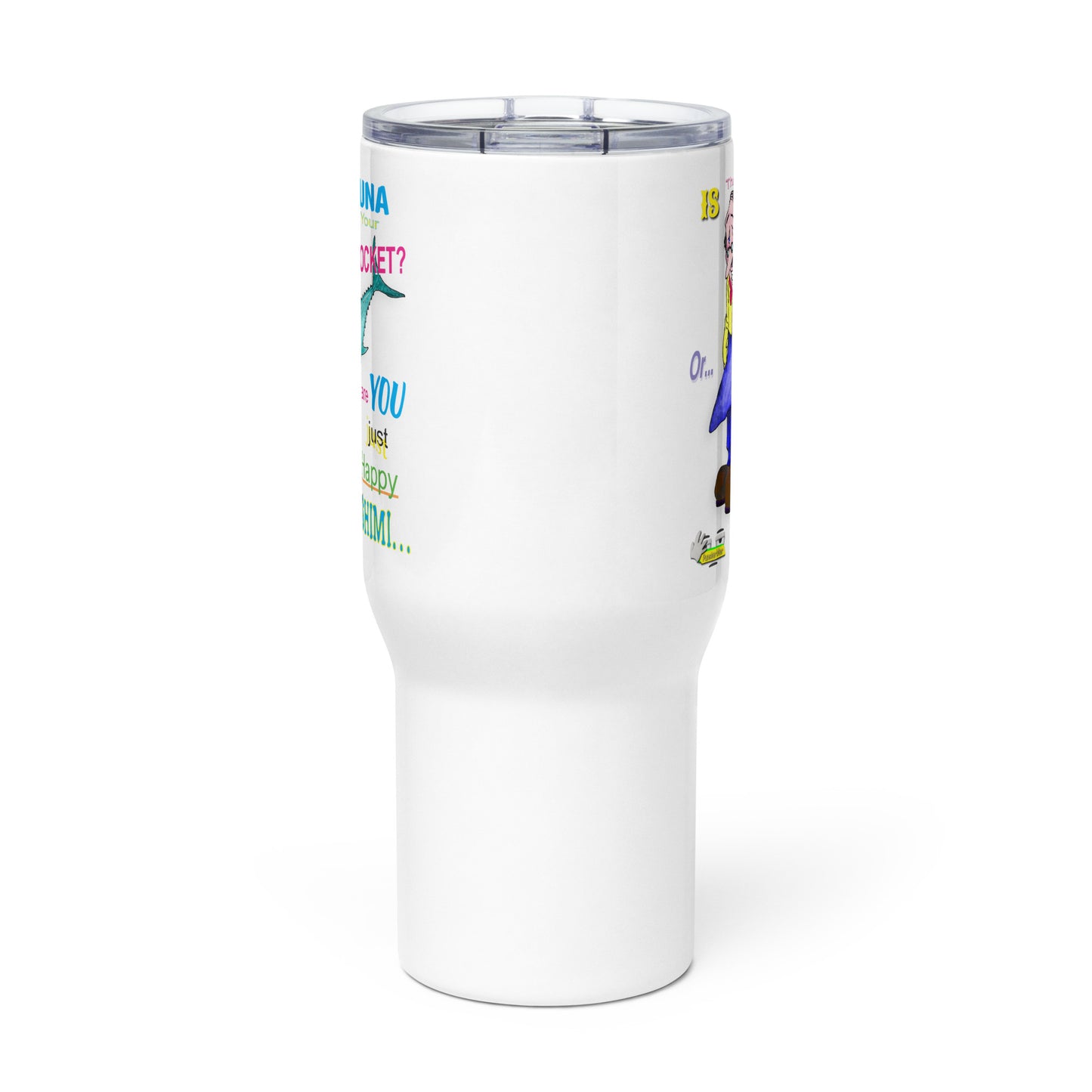 HAPPY SASHIMI | Travel Mug with Handle, 25oz