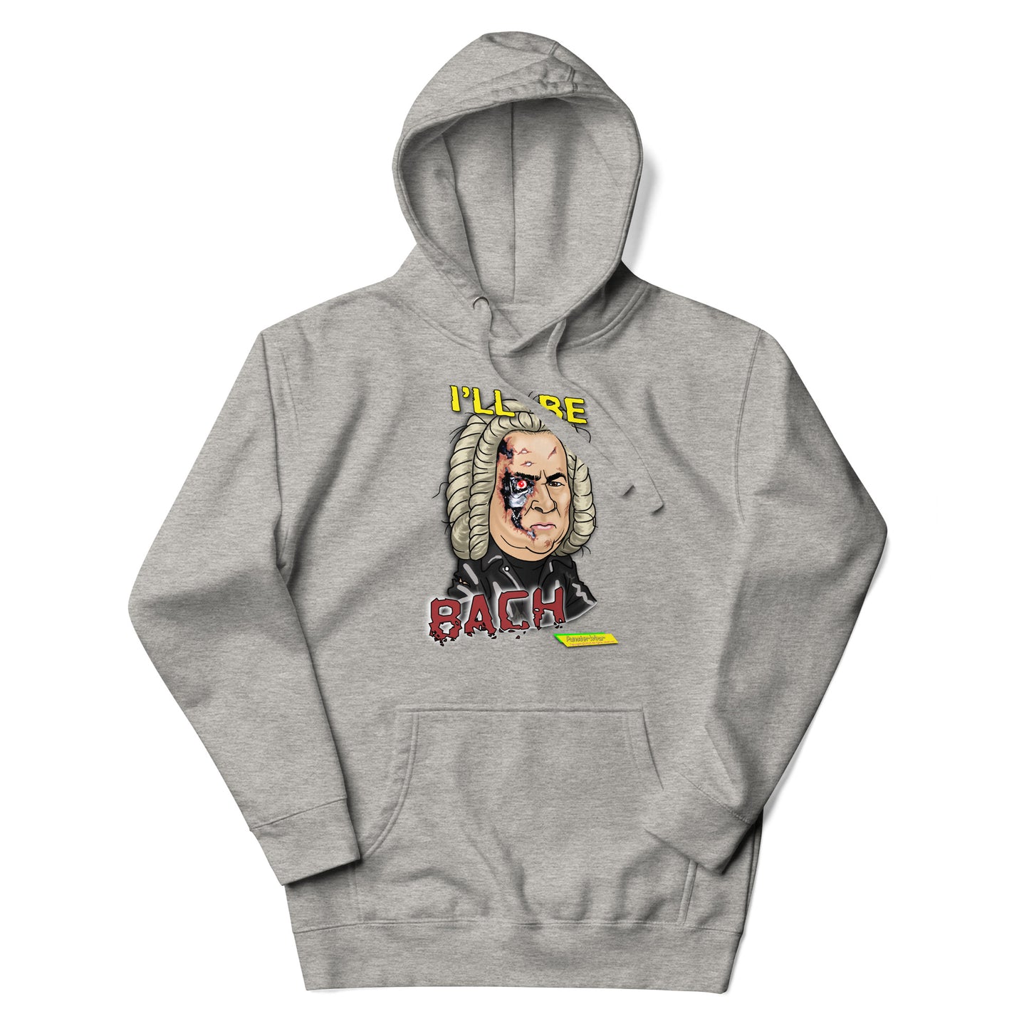 I'LL BE BACH | Unisex Premium Pullover Hoodie