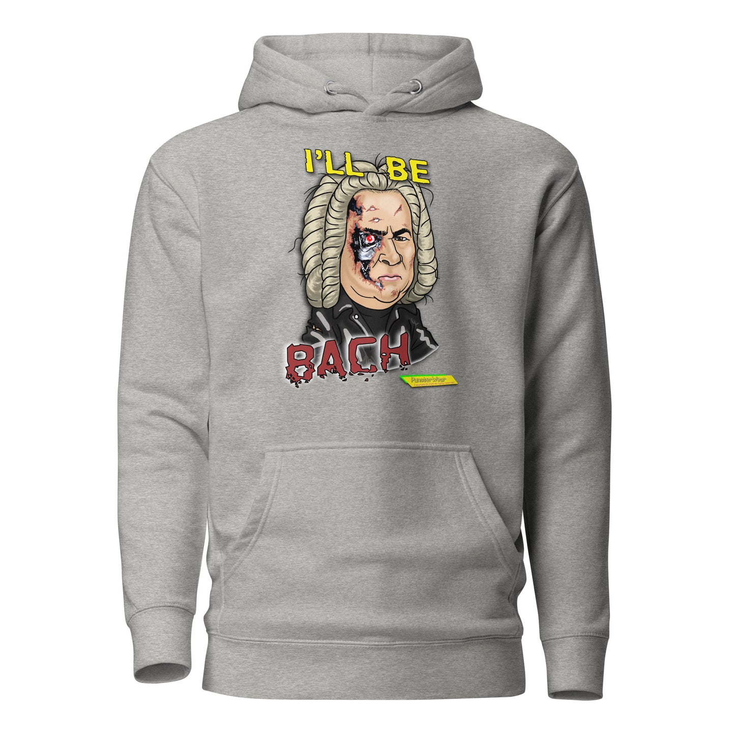 I'LL BE BACH | Unisex Premium Pullover Hoodie
