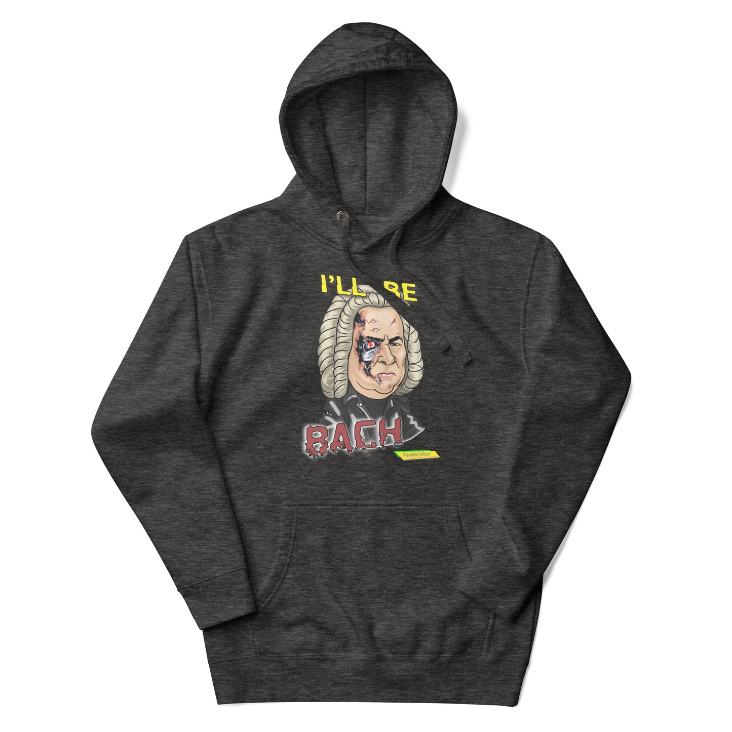 I'LL BE BACH | Unisex Premium Pullover Hoodie