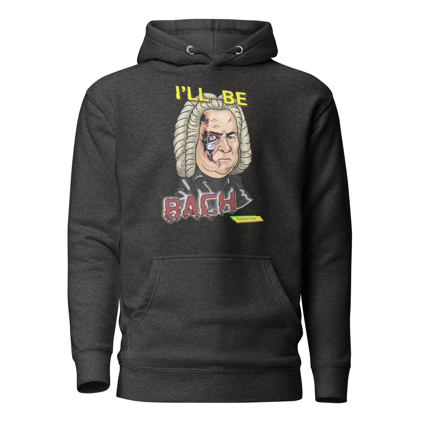 I'LL BE BACH | Unisex Premium Pullover Hoodie