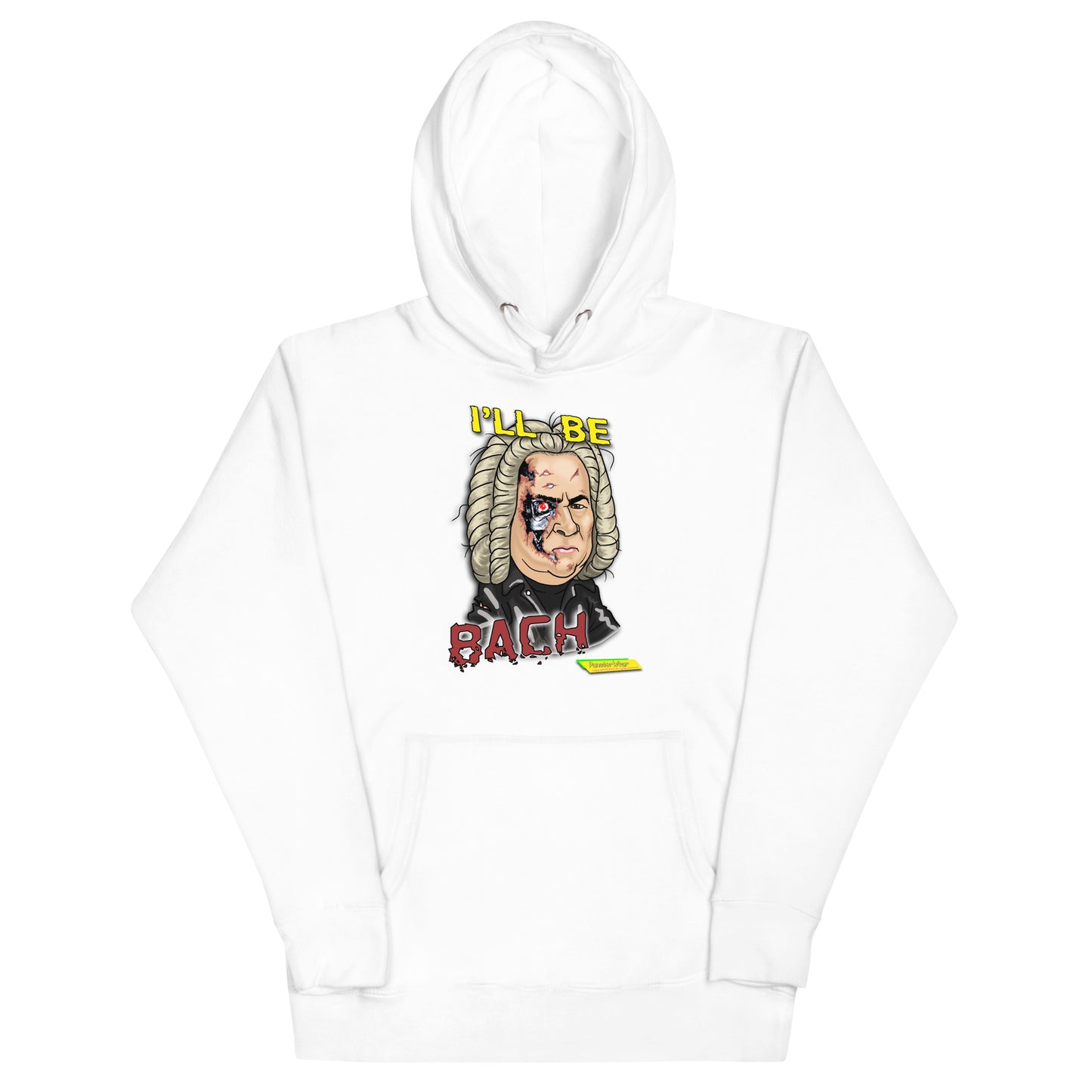 I'LL BE BACH | Unisex Premium Pullover Hoodie