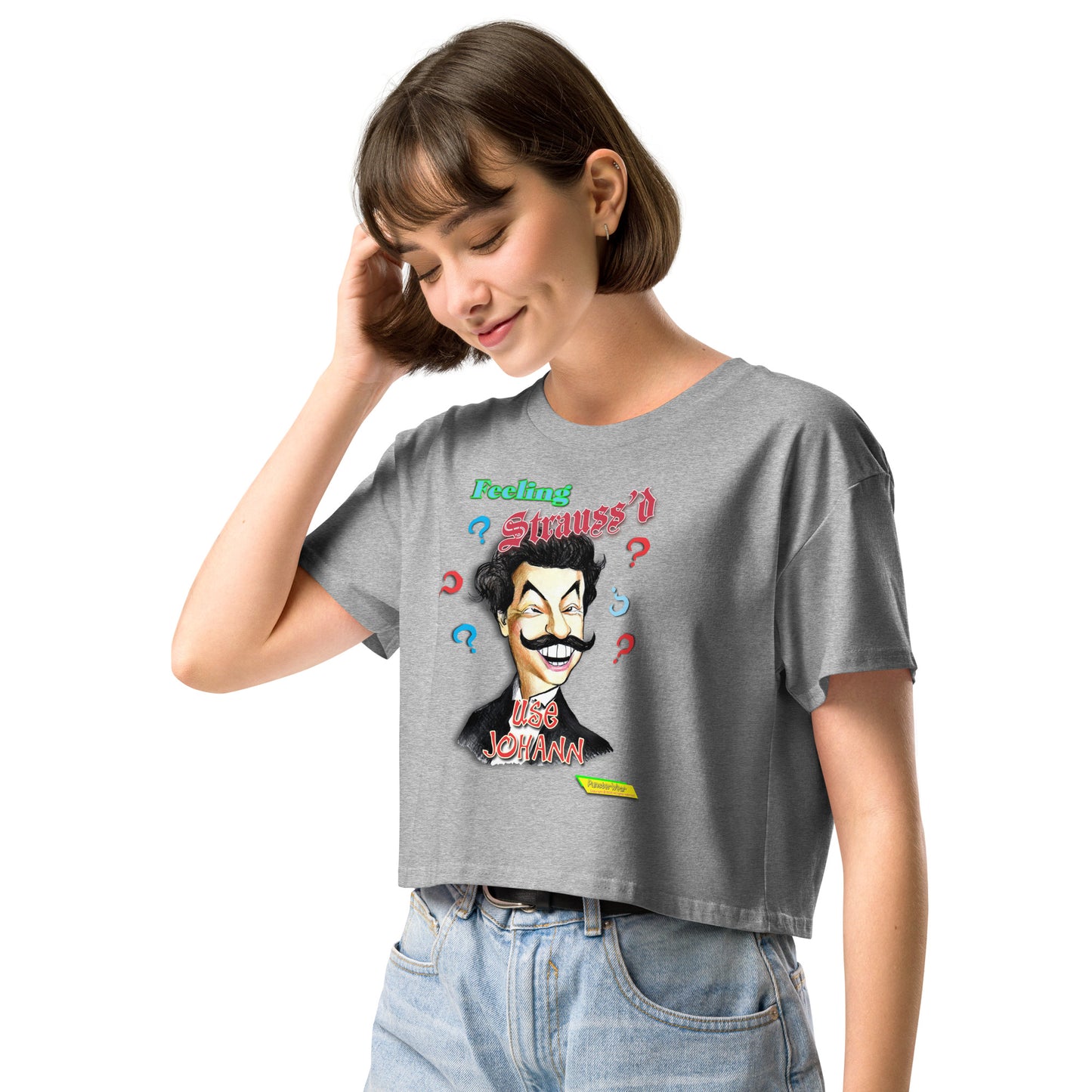 FEELING STRAUSS'D | Women's Crop Top Crew Neck t-shirt