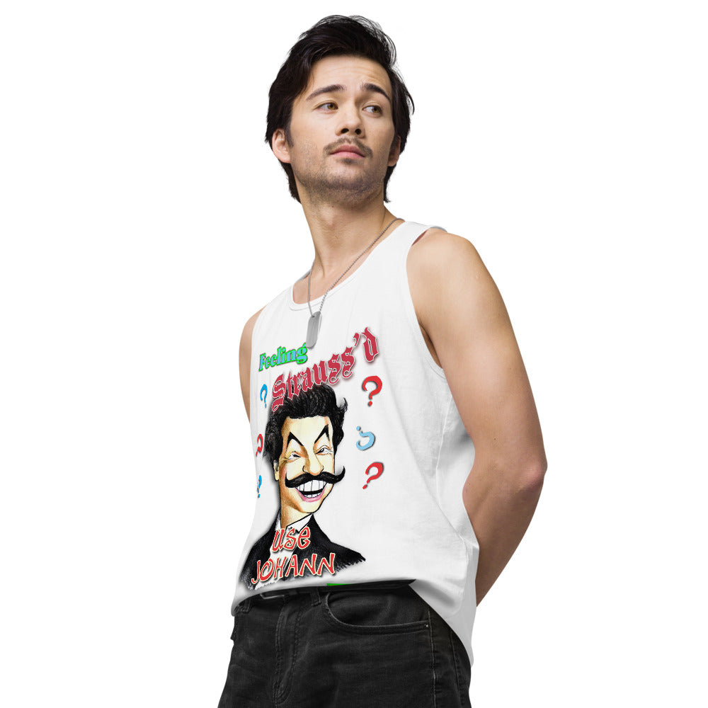 FEELING STRAUSS'D | Men's Premium Tank Top