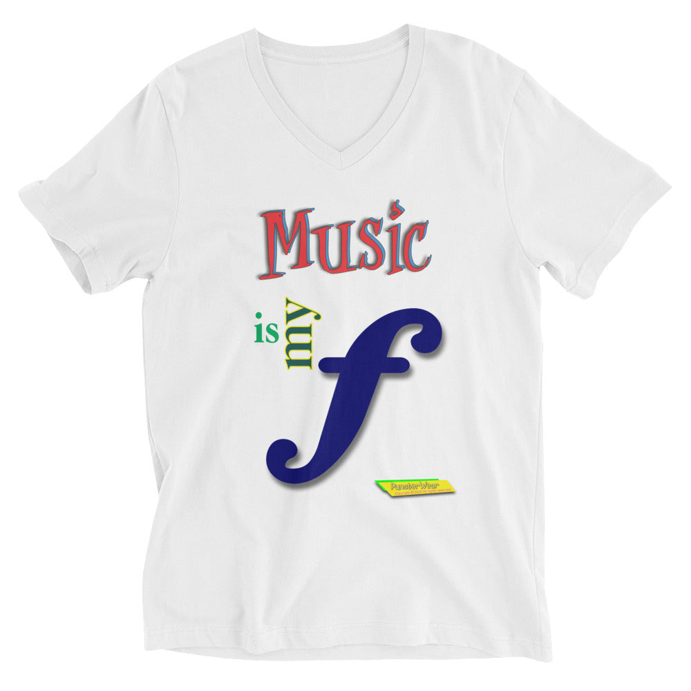 MUSIC IS MY F (FORTE) | Unisex Short Sleeve V-Neck T-Shirt