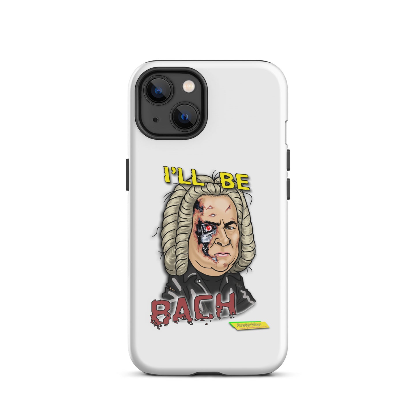 I'LL BE BACH  |  Tough Case for Apple iPhone®