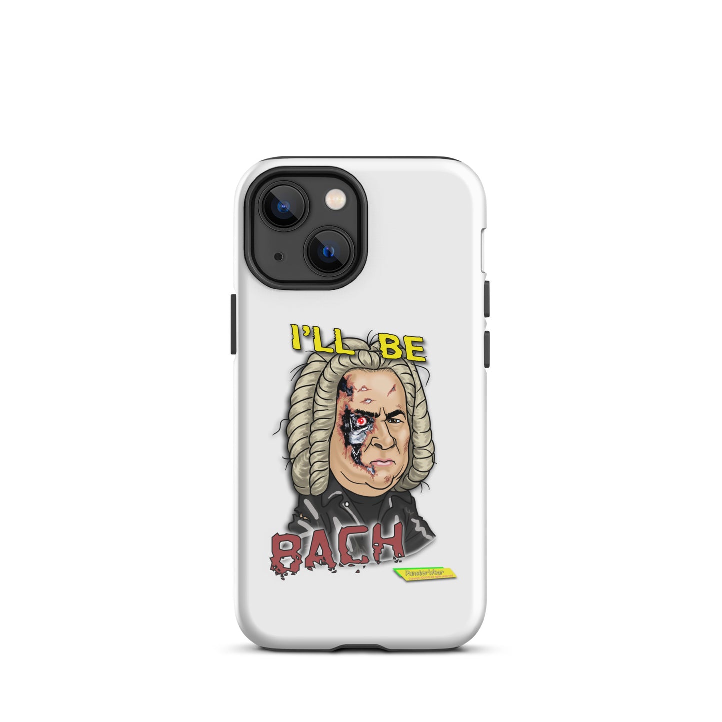 I'LL BE BACH  |  Tough Case for Apple iPhone®