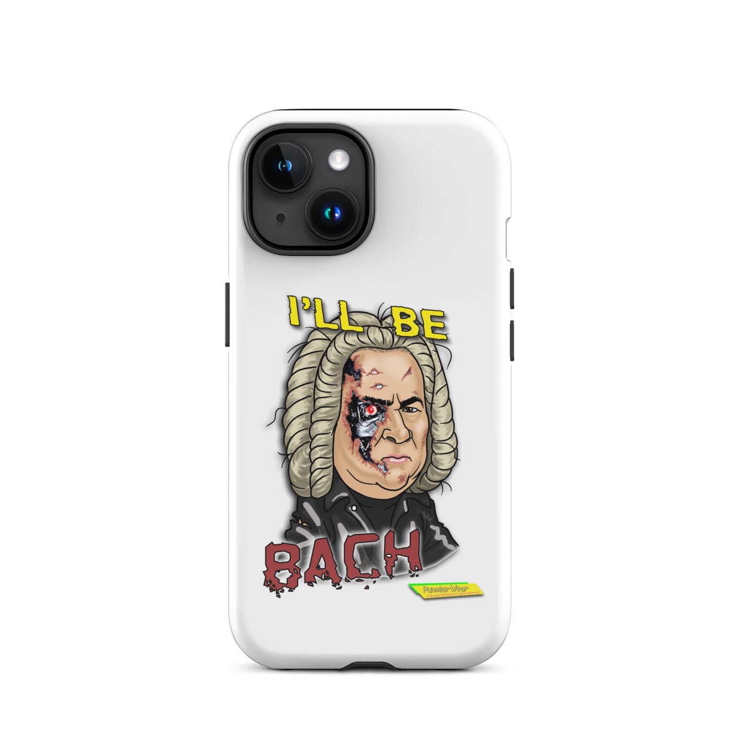 I'LL BE BACH  |  Tough Case for Apple iPhone®