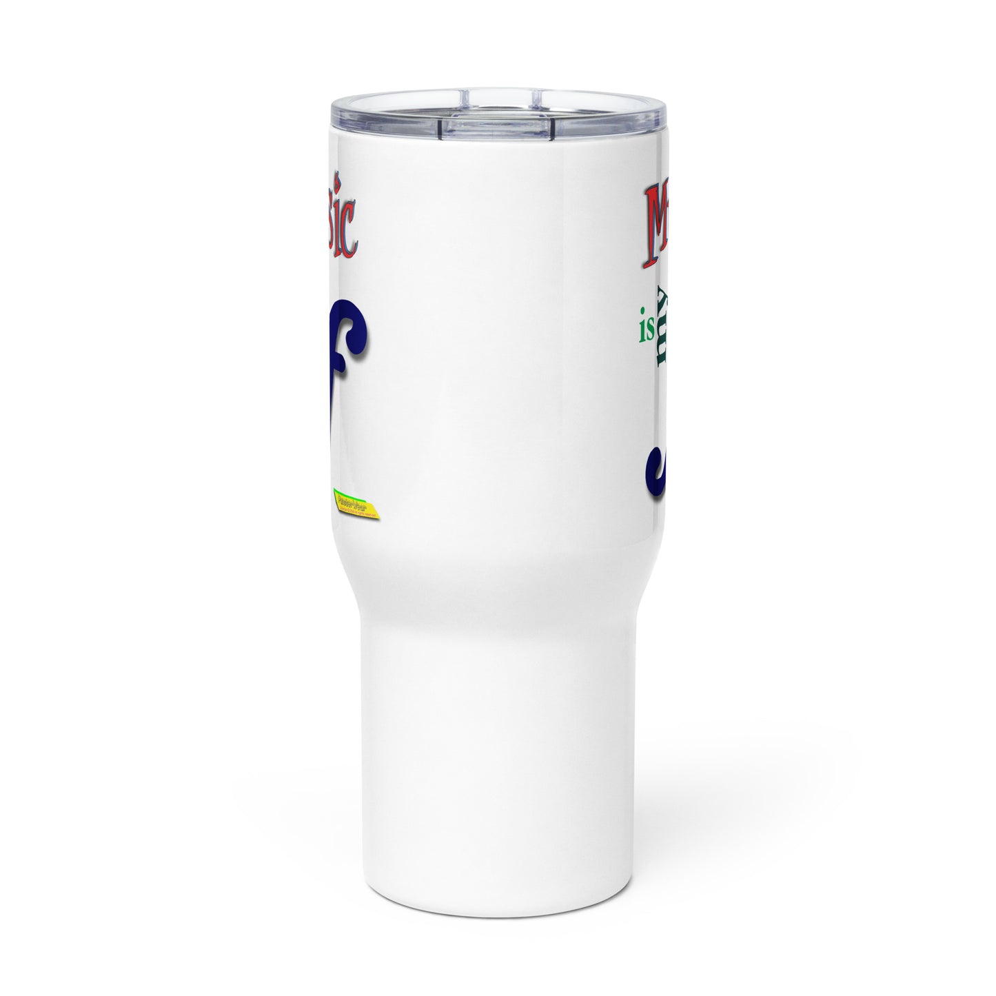 MUSIC IS MY F (FORTE)  |  Travel Mug with Handle, 25oz