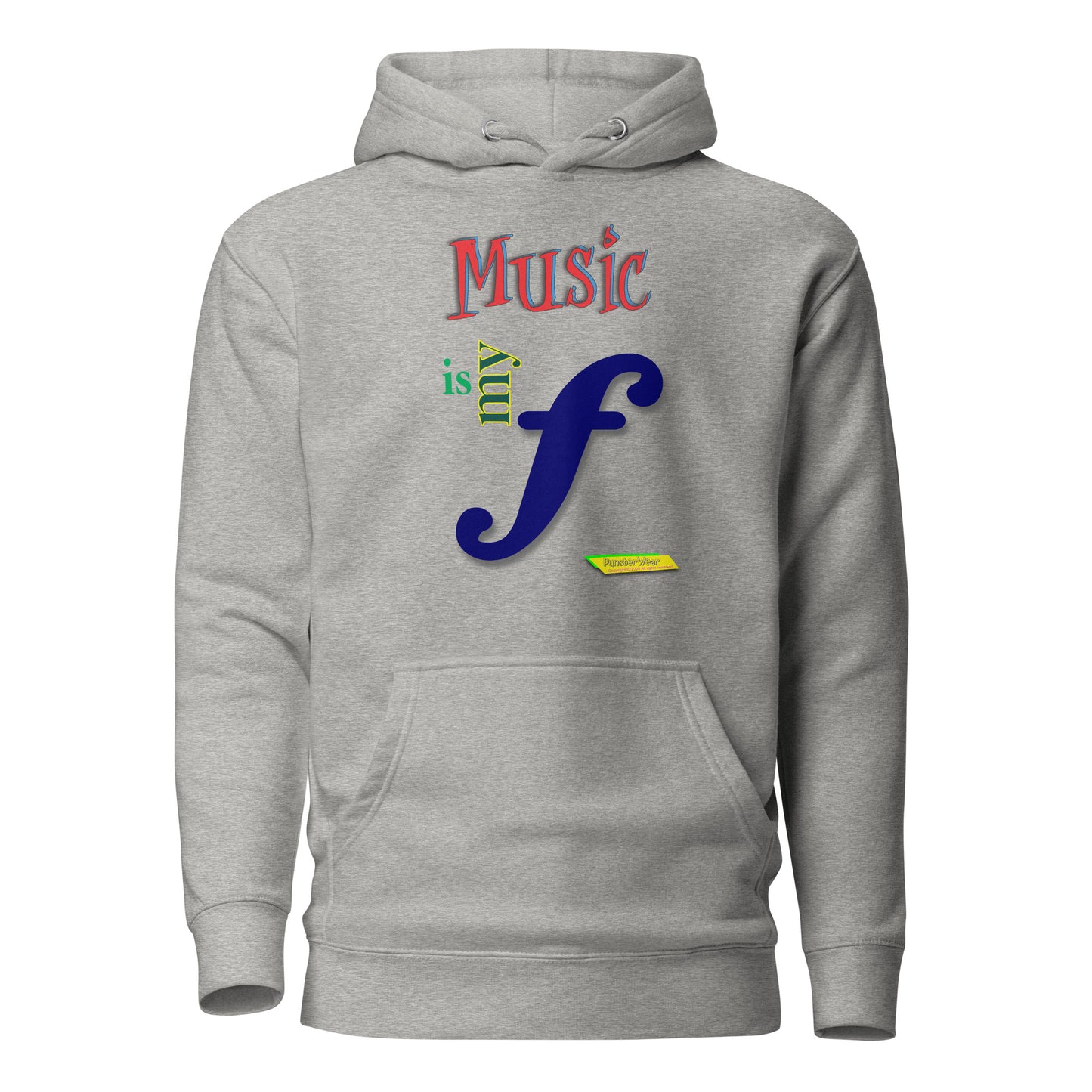MUSIC IS MY F (FORTE)  | Unisex Premium Pullover Hoodie