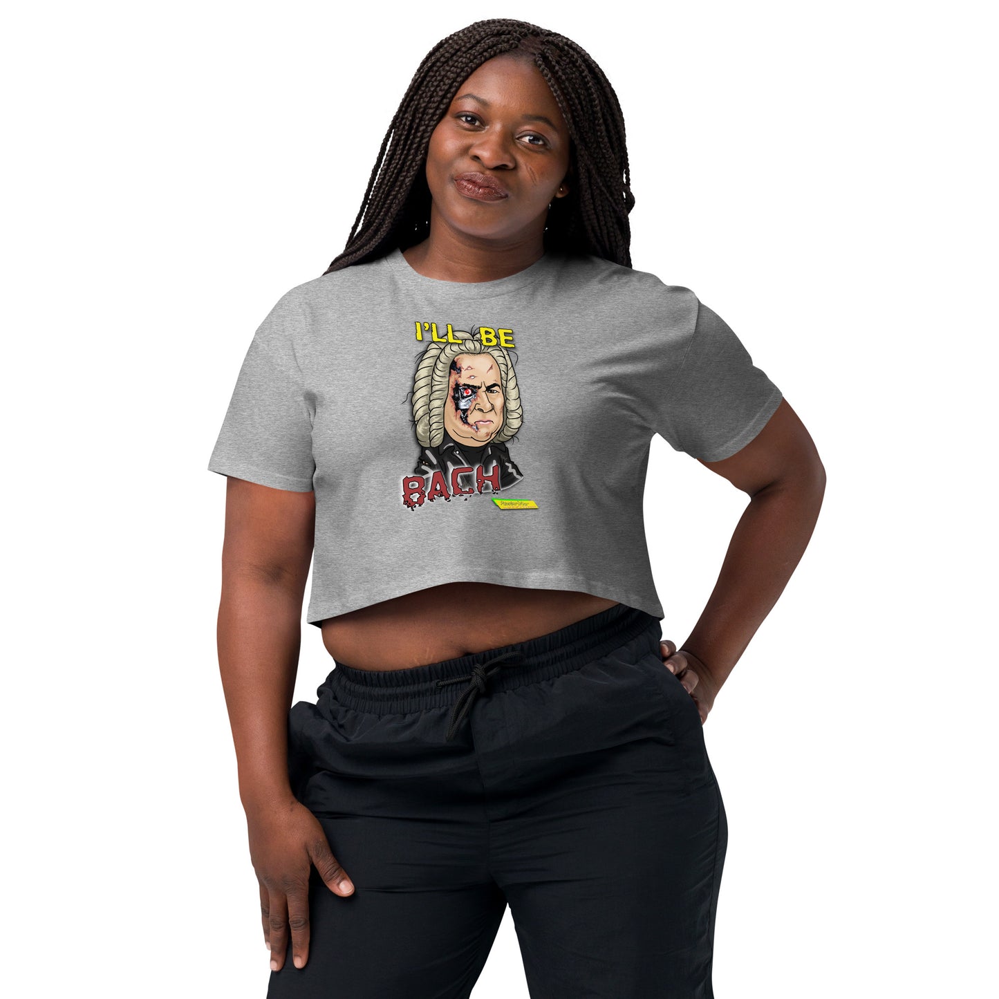 I'LL BE BACH  |  Women's Crop Top Crew Neck t-shirt