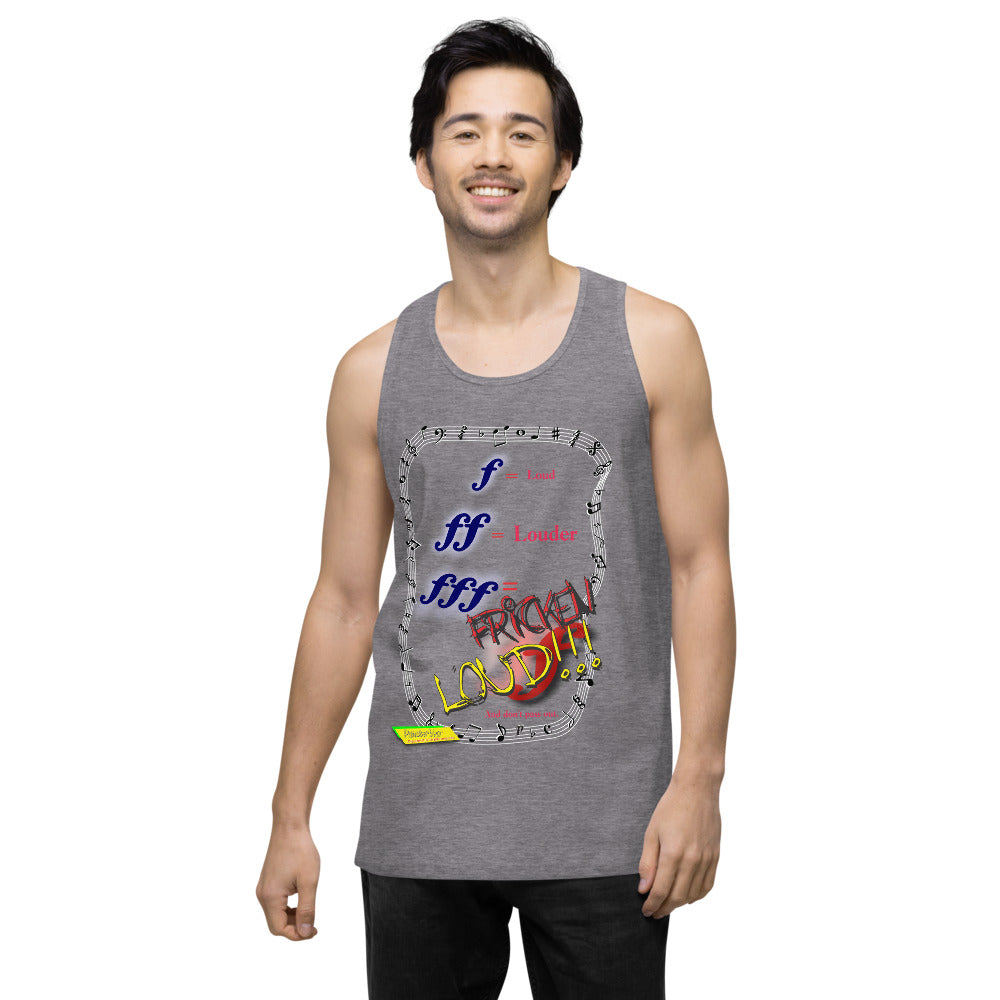 Triple Forte (FFF) – FRICKEN LOUD  |  Men's Premium Tank Top