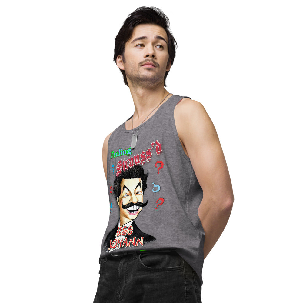 FEELING STRAUSS'D  |   Men's Premium Tank Top