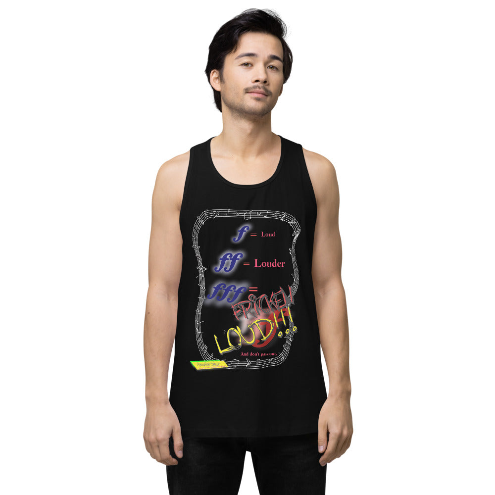 Triple Forte (FFF) – FRICKEN LOUD  |  Men's Premium Tank Top