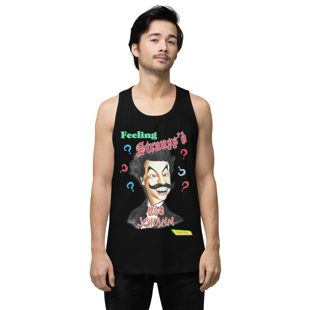 FEELING STRAUSS'D  |   Men's Premium Tank Top