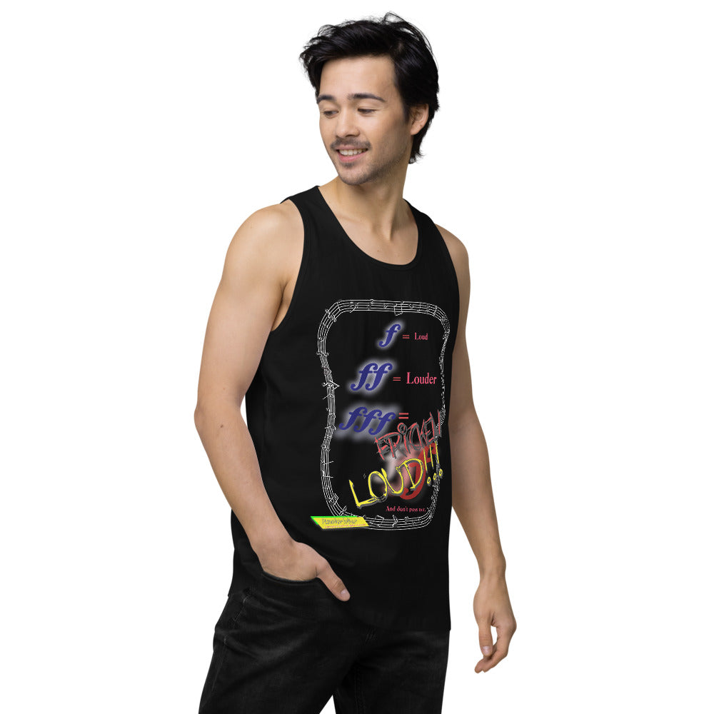 Triple Forte (FFF) – FRICKEN LOUD  |  Men's Premium Tank Top