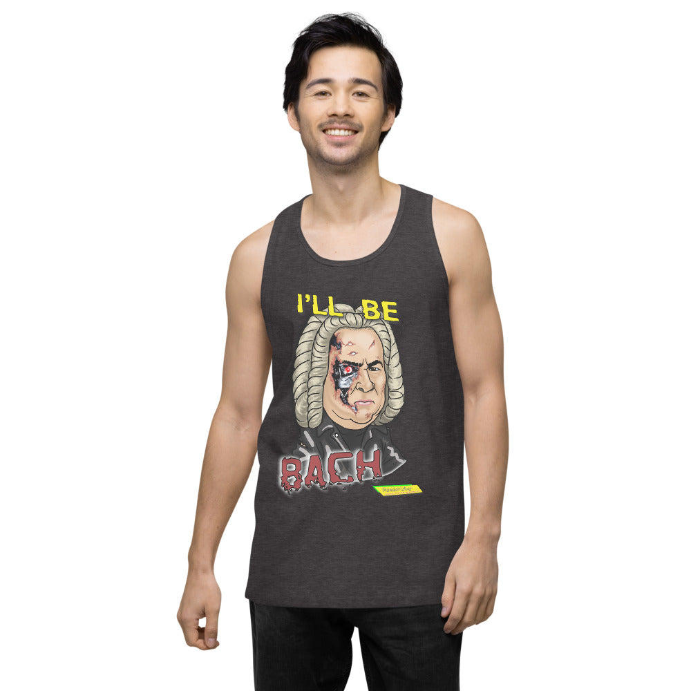 I'LL BE BACH | Men's Premium Tank Top
