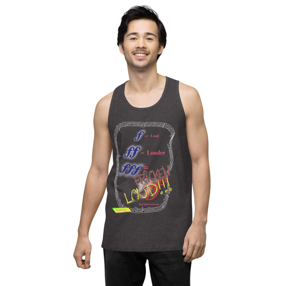Triple Forte (FFF) – FRICKEN LOUD  |  Men's Premium Tank Top