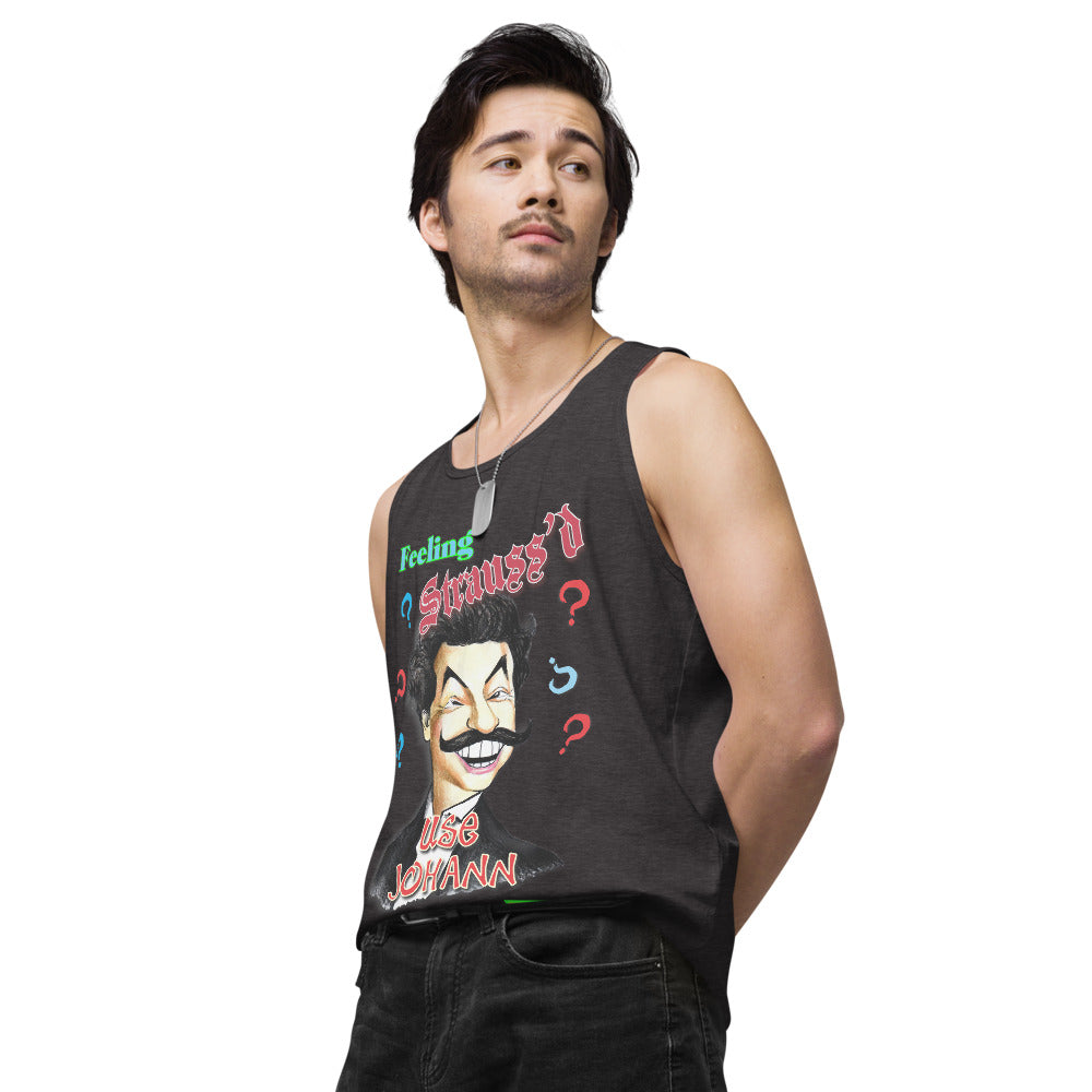 FEELING STRAUSS'D  |   Men's Premium Tank Top