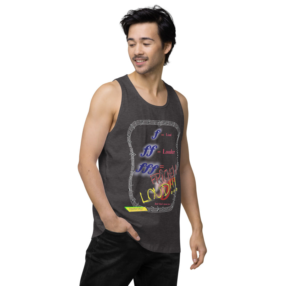 Triple Forte (FFF) – FRICKEN LOUD  |  Men's Premium Tank Top