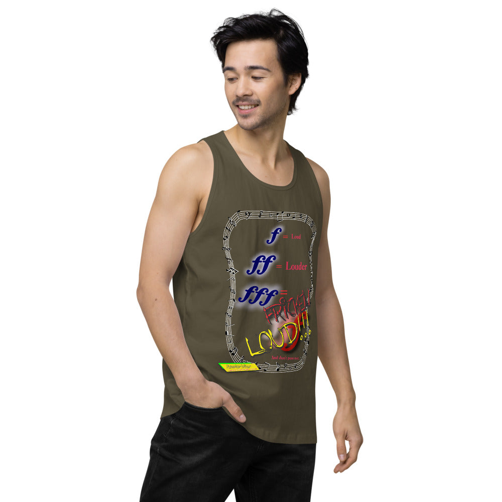 Triple Forte (FFF) – FRICKEN LOUD  |  Men's Premium Tank Top