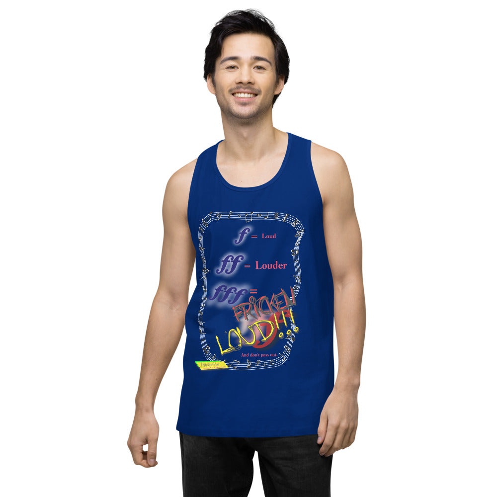 Triple Forte (FFF) – FRICKEN LOUD  |  Men's Premium Tank Top