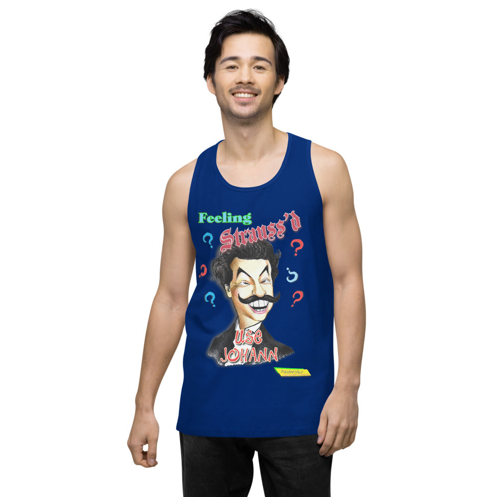 FEELING STRAUSS'D  |   Men's Premium Tank Top