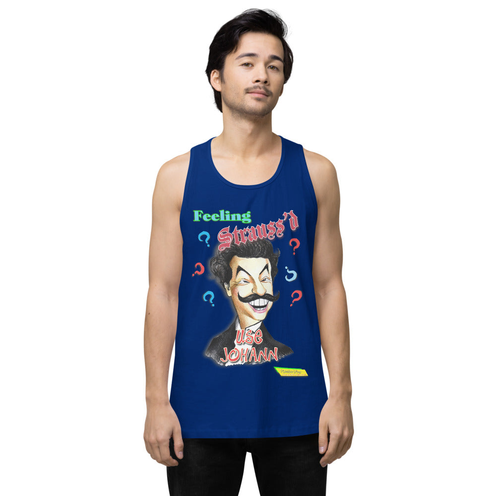FEELING STRAUSS'D  |   Men's Premium Tank Top