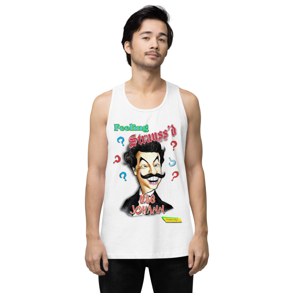 FEELING STRAUSS'D  |   Men's Premium Tank Top