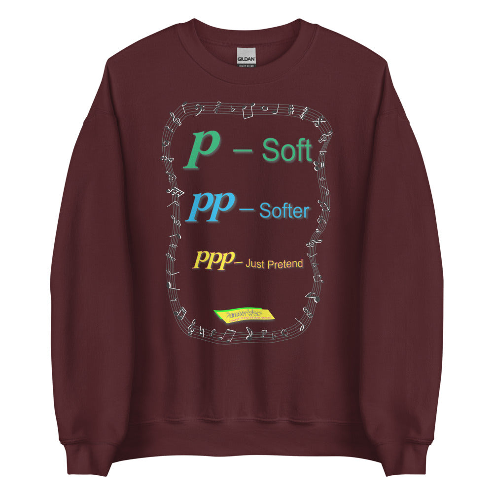 Triple Pianisimmo (PPP) – JUST PRETEND  |  Unisex Crew Neck Sweatshirt