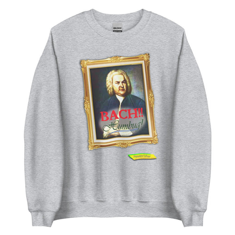 BACH! Humbug!!  | Unisex Crew Neck Sweatshirt