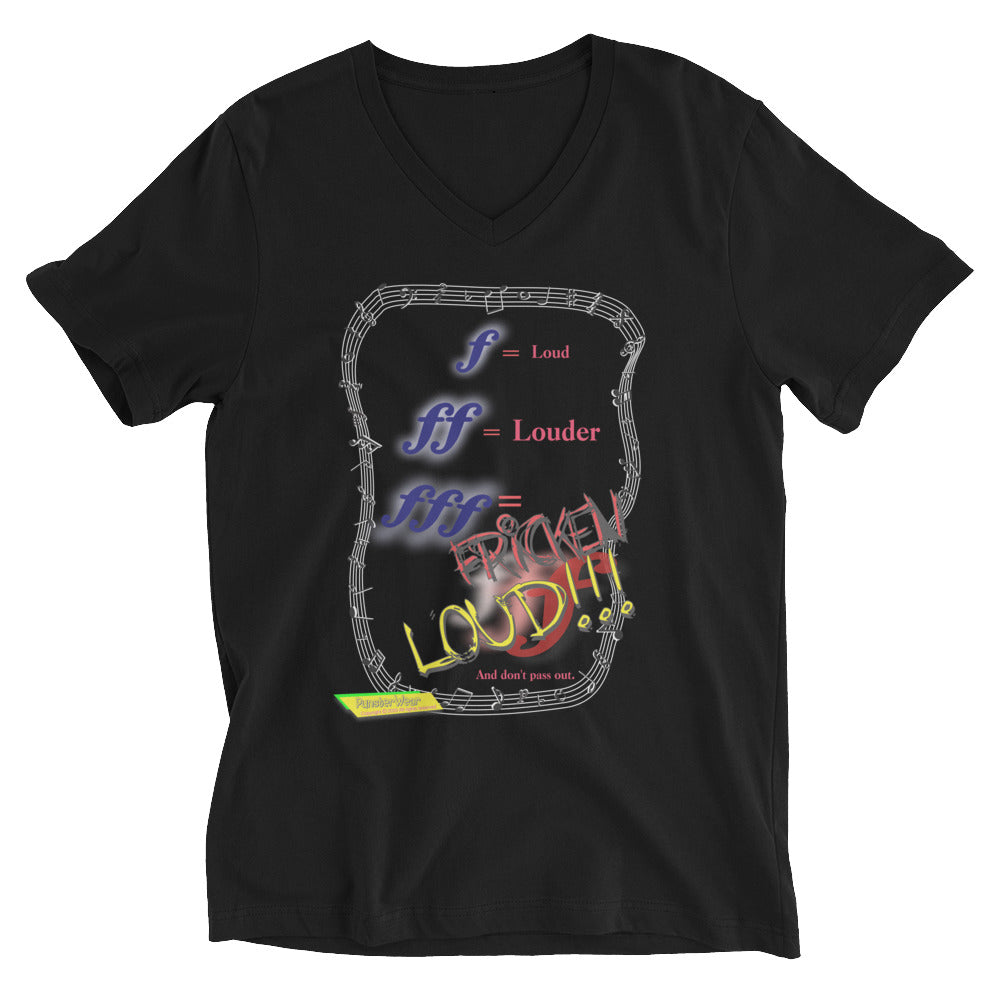 Triple Forte (FFF) – FRICKEN LOUD  | Unisex Short Sleeve V-Neck T-Shirt