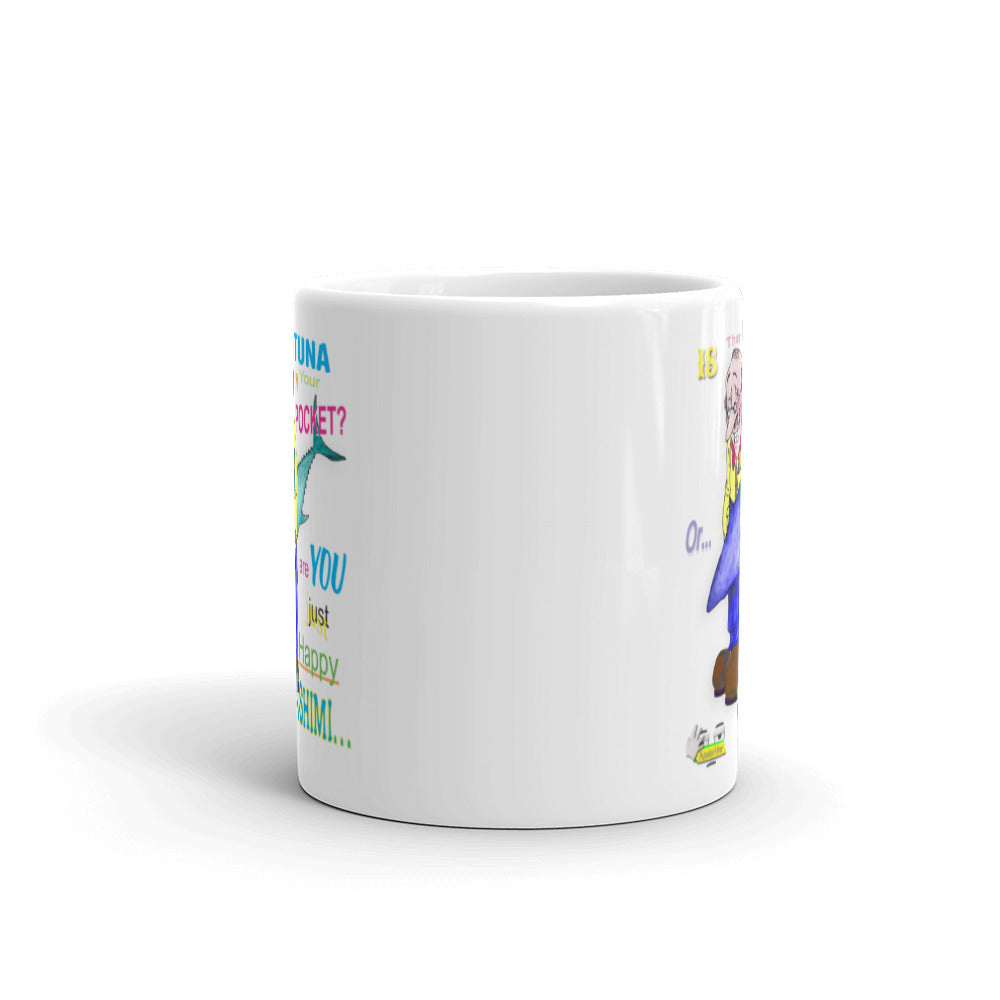 HAPPY SASHIMI|   White glossy mug, 11oz & 15oz